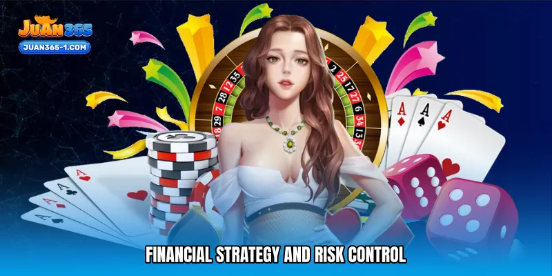 Financial Strategy and Risk Control