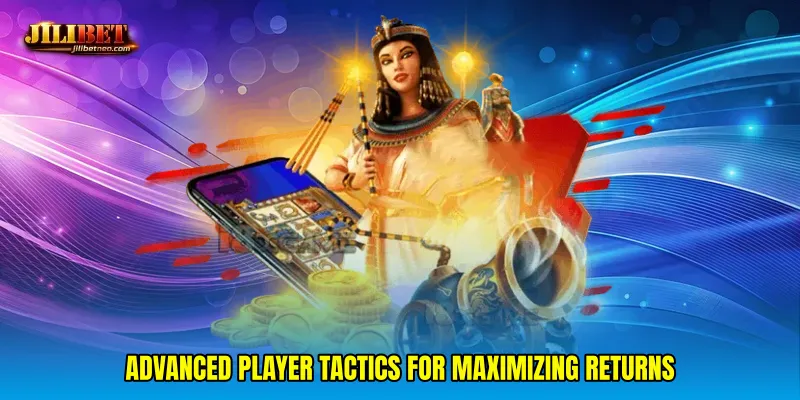 Advanced Player Tactics for Maximizing Returns