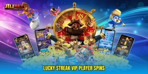 Lucky streak VIP player spins